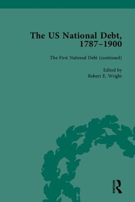 The US National Debt, 1787-1900 by Robert E Wright