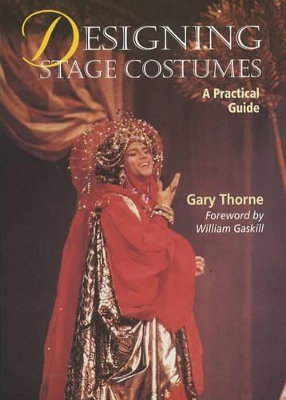 Designing Stage Costumes: A Practical Guide book