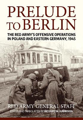 Prelude to Berlin by Richard W Harrison
