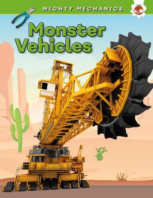 Monster Vehicles - Mighty Mechanics book