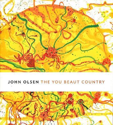 John Olsen: The You Beaut Country book