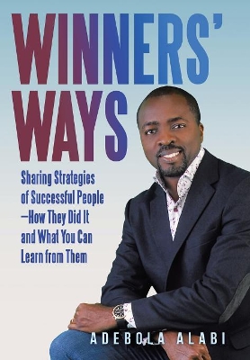 Winners' Ways by Adebola Alabi