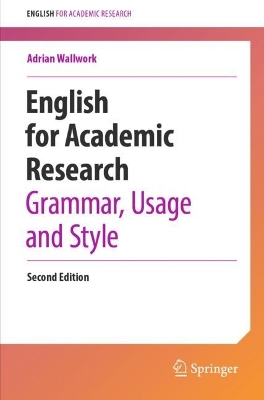 English for Academic Research: Grammar, Usage and Style book