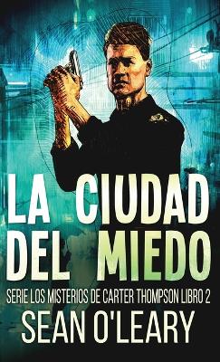 La Ciudad del Miedo book