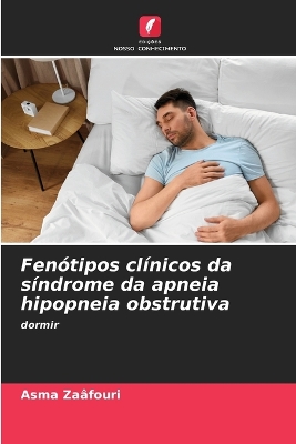 Fenótipos clínicos da síndrome da apneia hipopneia obstrutiva book