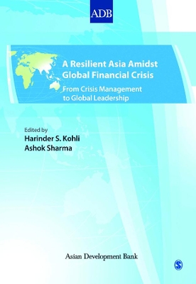 Resilient Asia Amidst Global Financial Crisis book