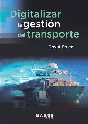 Digitalizar la gestión del transporte book