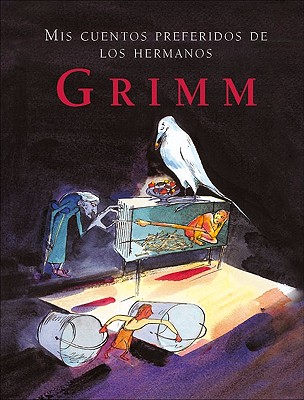 MIS Cuentos Preferidos de Los Hermanos Grimm book