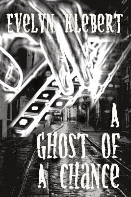 A Ghost of a Chance book