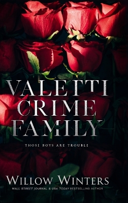 Valetti Crime Family: Those Boys are Trouble book