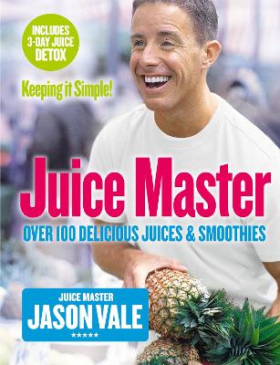 Juice Master Keeping It Simple book