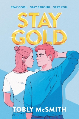 Stay Gold by Tobly McSmith