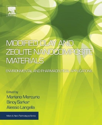 Modified Clay and Zeolite Nanocomposite Materials: Environmental and Pharmaceutical Applications book