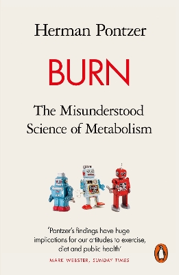 Burn: The Misunderstood Science of Metabolism book