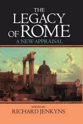 Legacy of Rome: A New Appraisal book