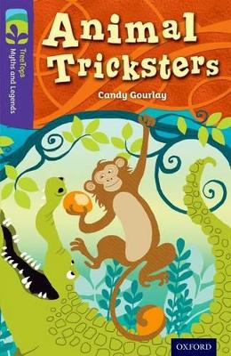 Oxford Reading Tree TreeTops Myths and Legends: Level 11: Animal Tricksters book