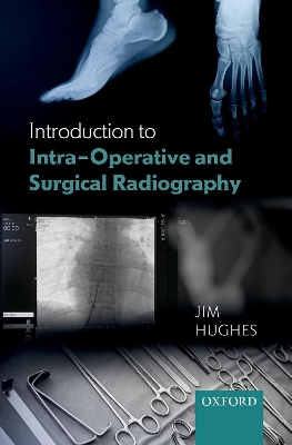 Introduction to Intra-Operative and Surgical Radiography book