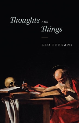 Thoughts and Things by Leo Bersani