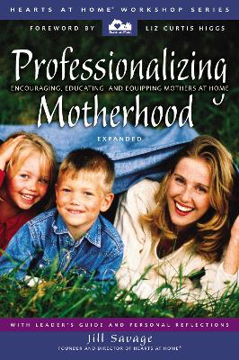 Professionalizing Motherhood book