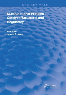 Multifunctional Proteins by James F. Kane