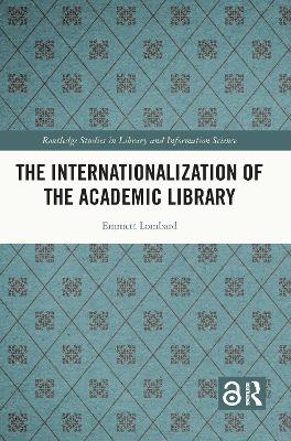 The Internationalization of the Academic Library book