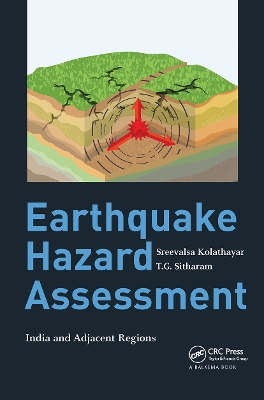 Earthquake Hazard Assessment: India and Adjacent Regions book