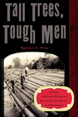 Tall Trees, Tough Men book