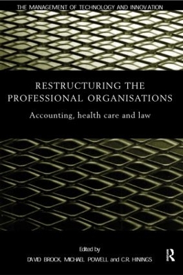 Restructuring the Professional Organization by David Brock