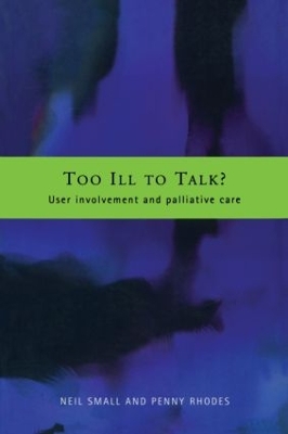 Too Ill to Talk? by Penny Rhodes