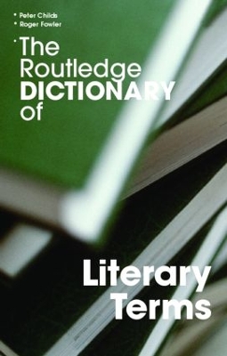 Routledge Dictionary of Literary Terms book