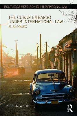 Cuban Embargo under International Law book