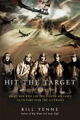 Hit The Target by Bill Yenne