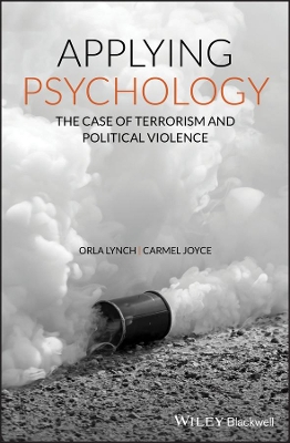 Applying Psychology: The Case of Terrorism and Political Violence book