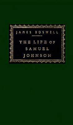 The Life of Samuel Johnson by James Boswell