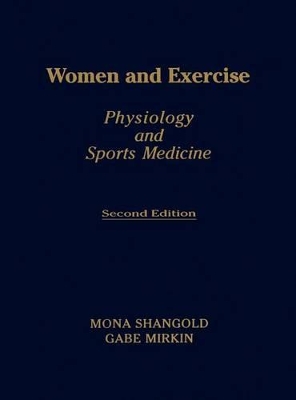 Women and Exercise by Mona M Shangold