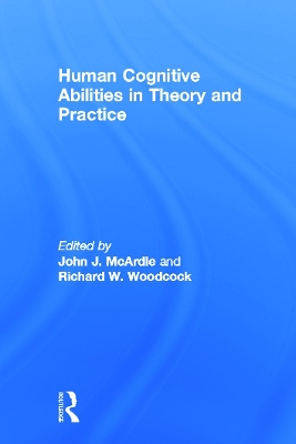 Human Cognitive Abilities in Theory and Practice book