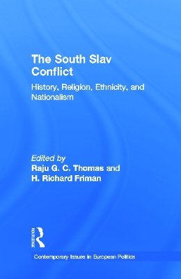 The South Slav Conflict by Raju G.C Thomas
