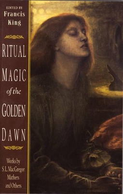 Ritual Magic of the Golden Dawn book