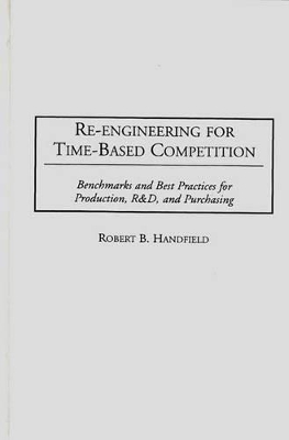 Re-Engineering for Time-Based Competition book