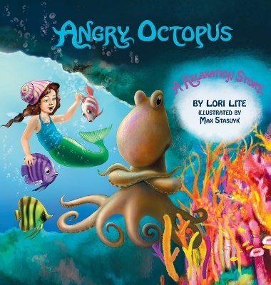 Angry Octopus by Lori Lite