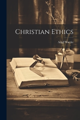 Christian Ethics book