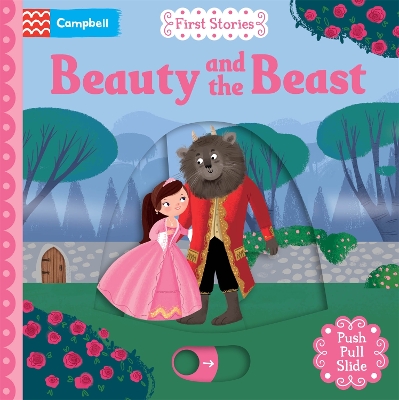 Beauty and the Beast: A Push, Pull and Slide Book book