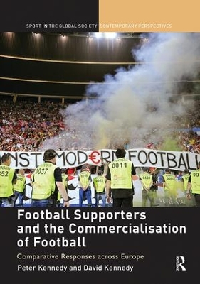 Football Supporters and the Commercialisation of Football book
