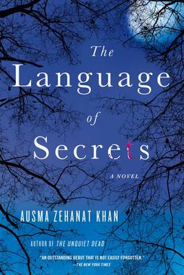 The Language of Secrets by Ausma Zehanat Khan