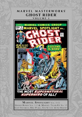 Marvel Masterworks: Ghost Rider Vol. 1 book