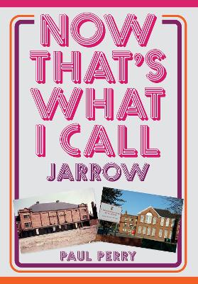 Now That's What I Call Jarrow book