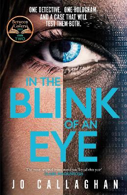 In The Blink of An Eye: Winner of the Theakstons Crime Novel of the Year and the CWA New Blood Dagger book