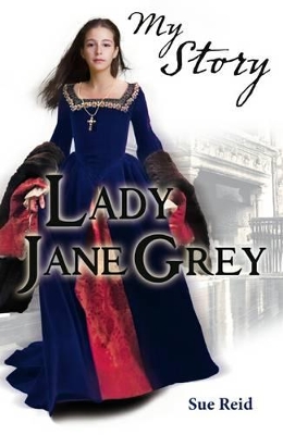 My Story: Lady Jane Grey book