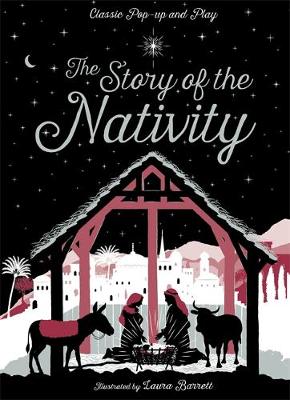 The Story of the Nativity Classic Pop-up and Play book