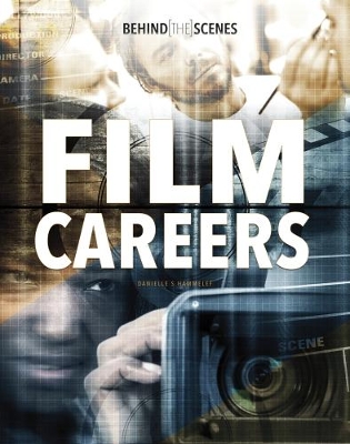 Behind-the-Scenes Film Careers book